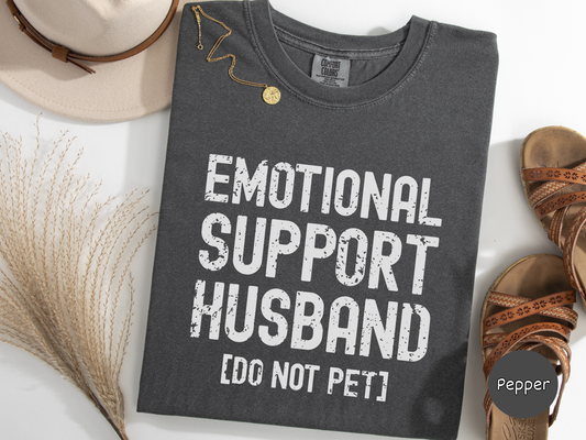 Marriage humor t shirt featuring emotional support husband phrase in clean typography ideal for everyday wear and novelty relationship apparel