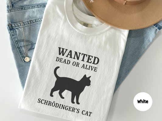 Funny Schrödinger’s cat t shirt featuring a black cat silhouette with the phrase Wanted Dead Or Alive for physics humor fans

Alt Text 2
